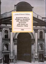 Ragioni della storia e ragioni del progetto. Discussioni sulla teoria con Françoise Choay