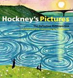 Hockney's Pictures. The Definitive Retrospective