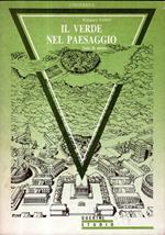 Il verde nel paesaggio : note di sintesi