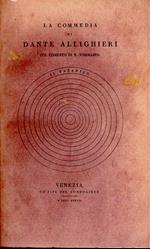 La Commedia di Dante Allighieri col comento di N. Tommaseo. 3 volumi: l'inferno il purgatorio il paradiso