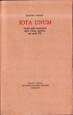 Iota Unum. Studio delle variazioni della Chiesa cattolica nel secolo XX