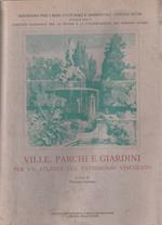 Ville, parchi e giardini : per un atlante del patrimonio vincolato