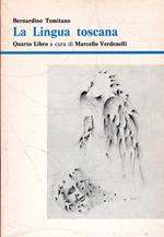 La Lingua toscana. Quarto Libro