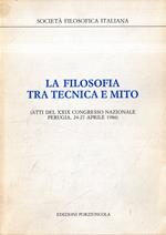 La Filosofia tra tecnica e mito