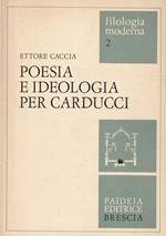 Poesia e ideologia per Carducci