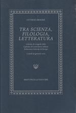 Tra scienza, filologia, letteratura. Lezione di congedo dalla Cattedra di Letteratura italiana