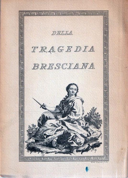 Della tragedia bresciana - Ugo Vaglia - copertina