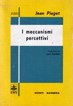 I meccanismi percettivi. Modelli probabilistici, analisi genetica, relazioni con l'intelligenza