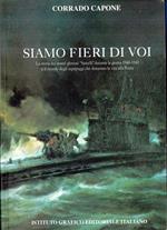 Siamo fieri di voi. La storia dei nostri gloriosi 