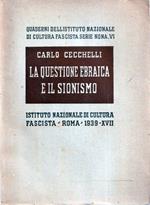 La questione ebraica e il sionismo