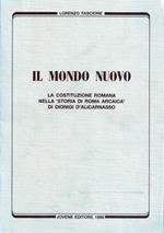 Il mondo nuovo. La Costituzione Romana nella 