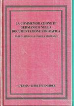 La commemorazione di Germanico nella documentazione epigrafica : convegno internazionale di studi, Cassino 21-24 ottobre 1991