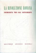 La rivoluzione romana : inchiesta tra gli antichisti