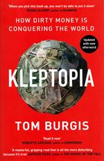 Kleptopia. How dirty money is conquering the world