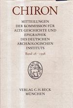 Chiron : Mitteilungen der Kommission für Alte Geschichte und Epigraphik des Deutschen Archäologischen Instituts