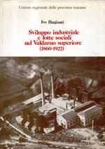 Sviluppo industriale e lotte sociali nel Valdarno superiore, (1860-1922)