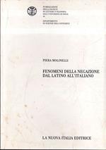 Fenomeni della negazione dal latino all'italiano