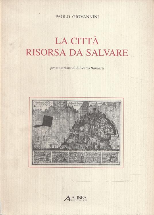 La città: risorsa da salvare - Paolo Giovannini - copertina