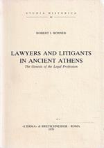 Lawyers and litigants in ancient Athens. The genesis of the legal profession
