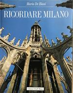 Ricordare Milano