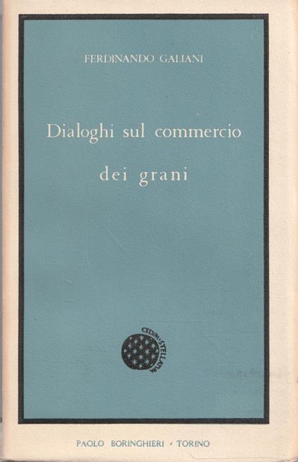 Dialoghi sul commercio dei grani - Ferdinando Galiani - copertina