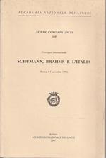 Schumann, Brahms e l'Italia. Convegno Internazionale (Roma, 4-5 novembre 1999)