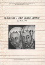 Le carte di S. Maria Vecchia di Como (Secoli XI-XIII)