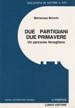 Due partigiani, due primavere. Un persorso fenogliano