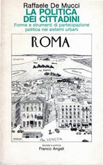La politica dei cittadini: Forme e strumenti di partecipazione politica nei sistemi urbani