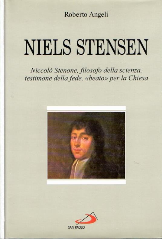 Niels Stensen : il beato Niccolò Stenone, uno scienziato innamorato del Vangelo e dell'Italia - copertina