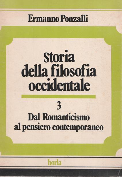 Dal Romanticismo al pensiero contemporaneo (Storia della filosofia occidentale-3) - copertina