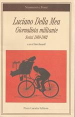 Luciano Della Mea giornalista militante : scritti 1949-1962