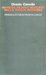 Impresa redditi mercato nella sicilia moderna