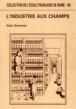 L' industrie aux champs : essai sur la proto-industrialisation en Italie du Nord : 1800-1880