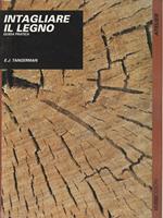 Intagliare il legno