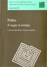 Pothos: il viaggio, la nostalgia