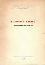 Le miroir et l'image : Recherches sur le genre narratif au XVII siecle