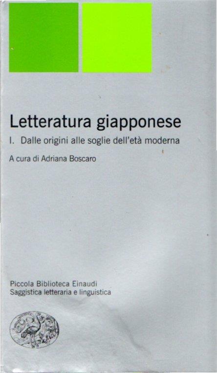 Letteratura giapponese. 1: Dalle origini alle soglie dell'età moderna - copertina