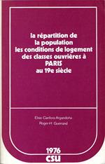 La répartition de la population les conditions de logement des classes ouvrières à Paris au 19e siècle
