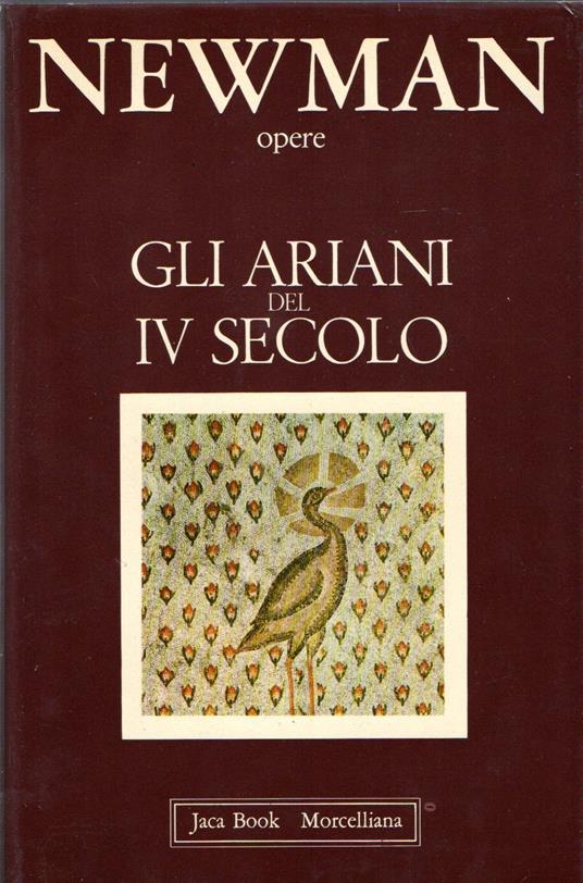 Newman Opere. Gli ariani del quarto secolo - copertina