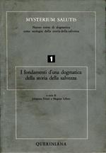 Mysterium Salutis: 1. L'evento salvifico nella comunità di Gesù Cristo