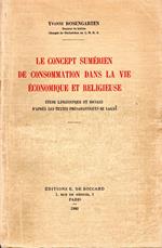 Le concept sumerien de consommation dans la vie economique et religieuse