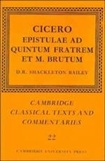 Cicero: Epistulae ad Quintum Fratrem et M. Brutum