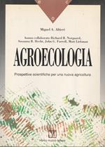 Agroecologia : prospettive scientifiche per una nuova agricoltura