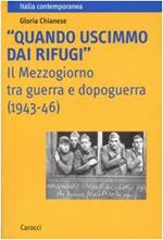 «Quando uscimmo dai rifugi». Il Mezzogiorno tra guerra e dopoguerra (1943-46)