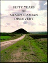 Fifty Years of Mesopotamian Discovery: The Work of the British School of Archaeology in Iraq, 1932-1982 - copertina