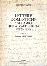Lettere domestiche agli amici della Valtiberina (1909-1951)