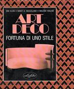 Art déco. Fortuna di uno stile. Ediz. illustrata