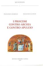 I processi contro Archia e contro Apuleio