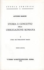 Storia e concetto della obbligazione romana : 1. Storia dell'obbligazione romana